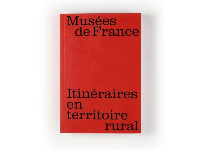 Musées de France : itinéraires en territoire rural