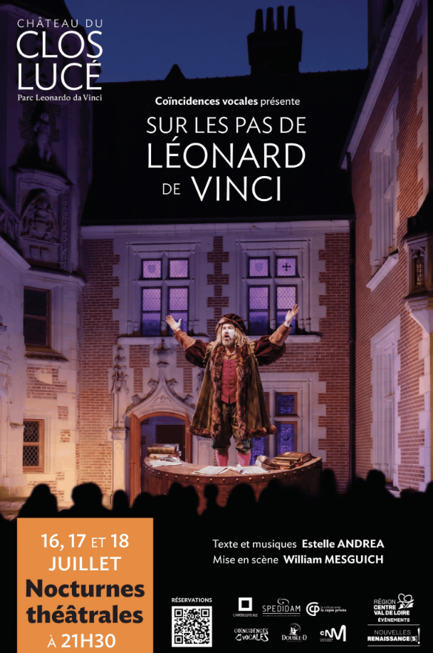 Nocturnes théâtrales au Clos Lucé – Sur les pas de Léonard de Vinci Château du Clos Lucé Amboise