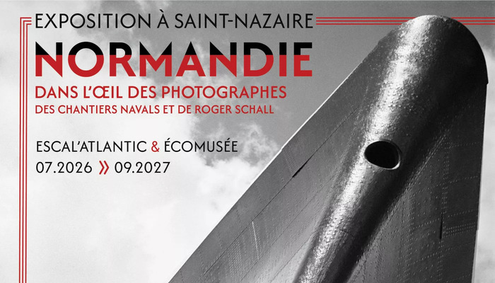 Normandie dans l&rsquo;oeil des photographes des chantiers navals et de Roger Schall, Escal&rsquo;Atlantic et Ecomusée de Saint-Nazaire, Saint-Nazaire