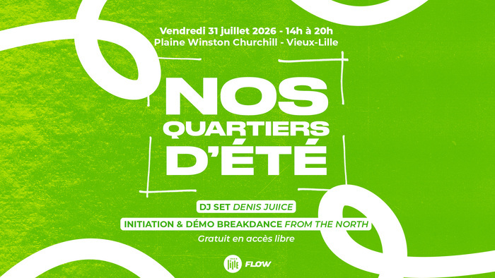Nos quartiers d’été – Vieux-Lille, Plaine Winston Churchill, Lille