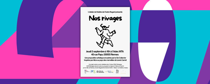 Nos rivages ADEC / Maison du Théâtre amateur Rennes