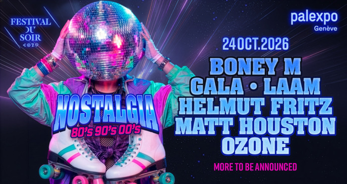 NOSTALGIA & DISCO XXL, Palexpo, Le Grand-Saconnex