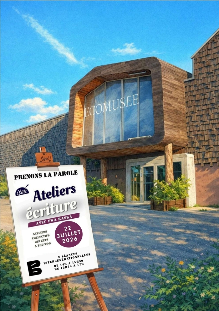 OPEN ÉCOMUSÉE | Prenons la parole : atelier d&rsquo;écriture avec Ewa Kraska de la Cie Itek, Écomusée de la Bintinais, Noyal-Châtillon-sur-Seiche