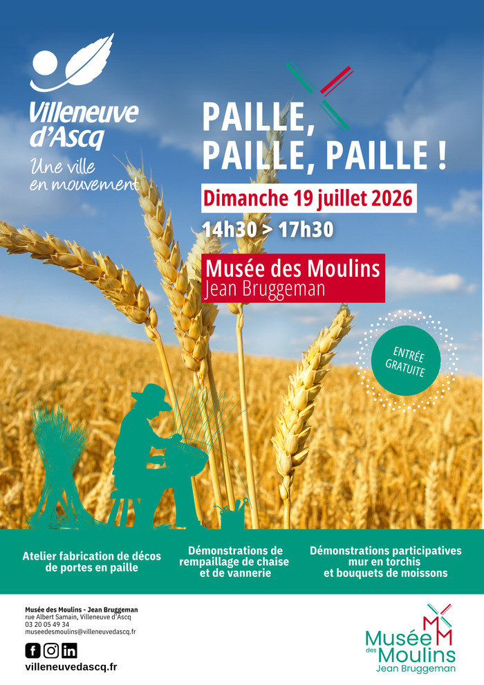 Paille, paille, paille !, Musée des Moulins – Jean Bruggeman, Villeneuve-d&rsquo;Ascq