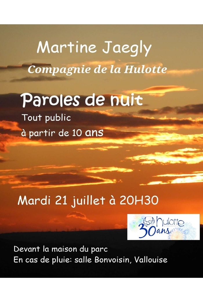 Parole de Nuit . Martine Jaegly . (Festival du Conte en Vallouise), Vallouise-Pelvoux, Vallouise-Pelvoux