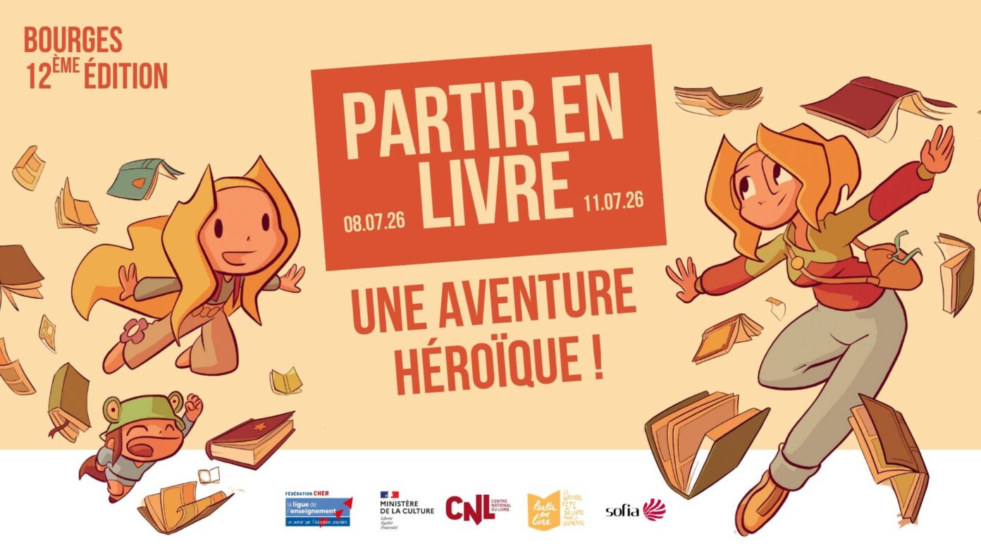 Partir en Livre Une Aventure Héroïque! Bourges