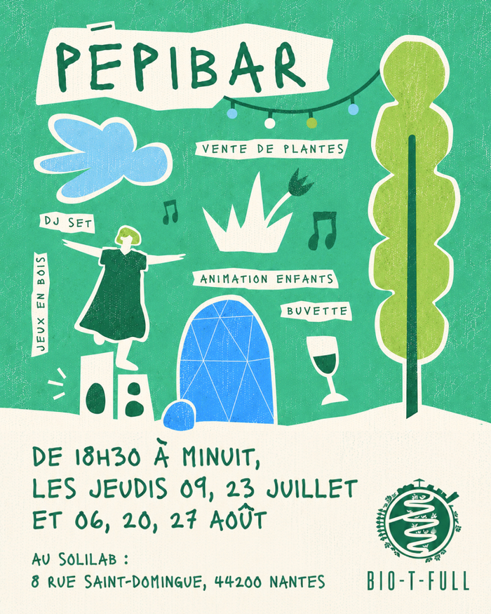 PepiBAR : fêtons les plantes tout l&rsquo;été au Solilab !, Solilab (le), Nantes