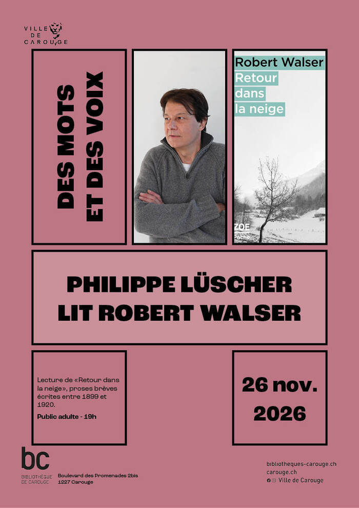 Philippe Lüscher lit Robert Walser, Bibliothèque de Carouge, Carouge