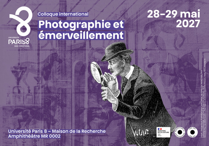 Photographie et émerveillement — Colloque international, Université Paris 8 / Département Photographie, Saint-Denis