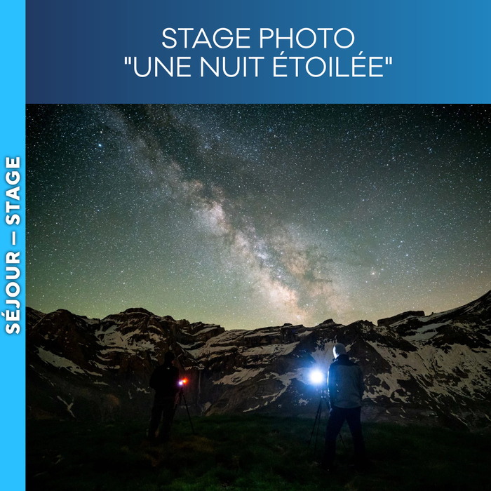 PIC DU MIDI - Stage photo "une nuit étoilée" Hautacam Gazost