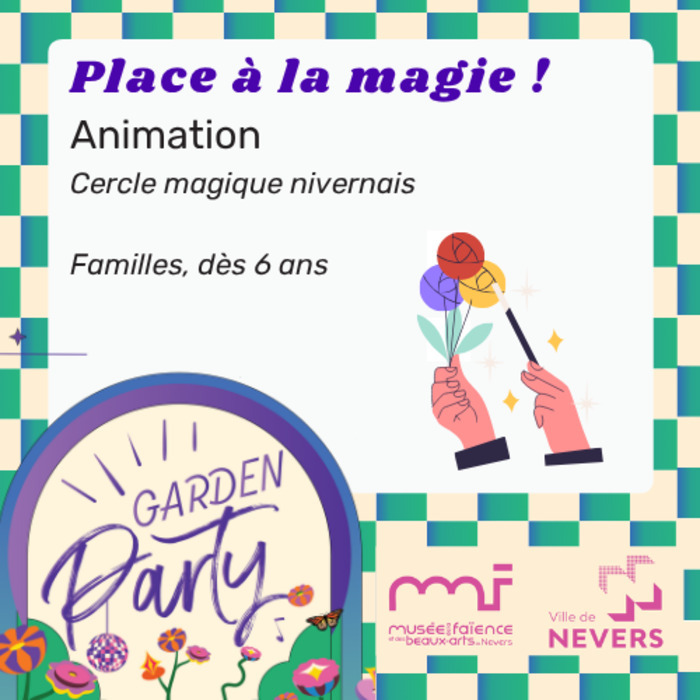 Place à la magie ! Musée de la Faïence et des Beaux-Arts Nevers