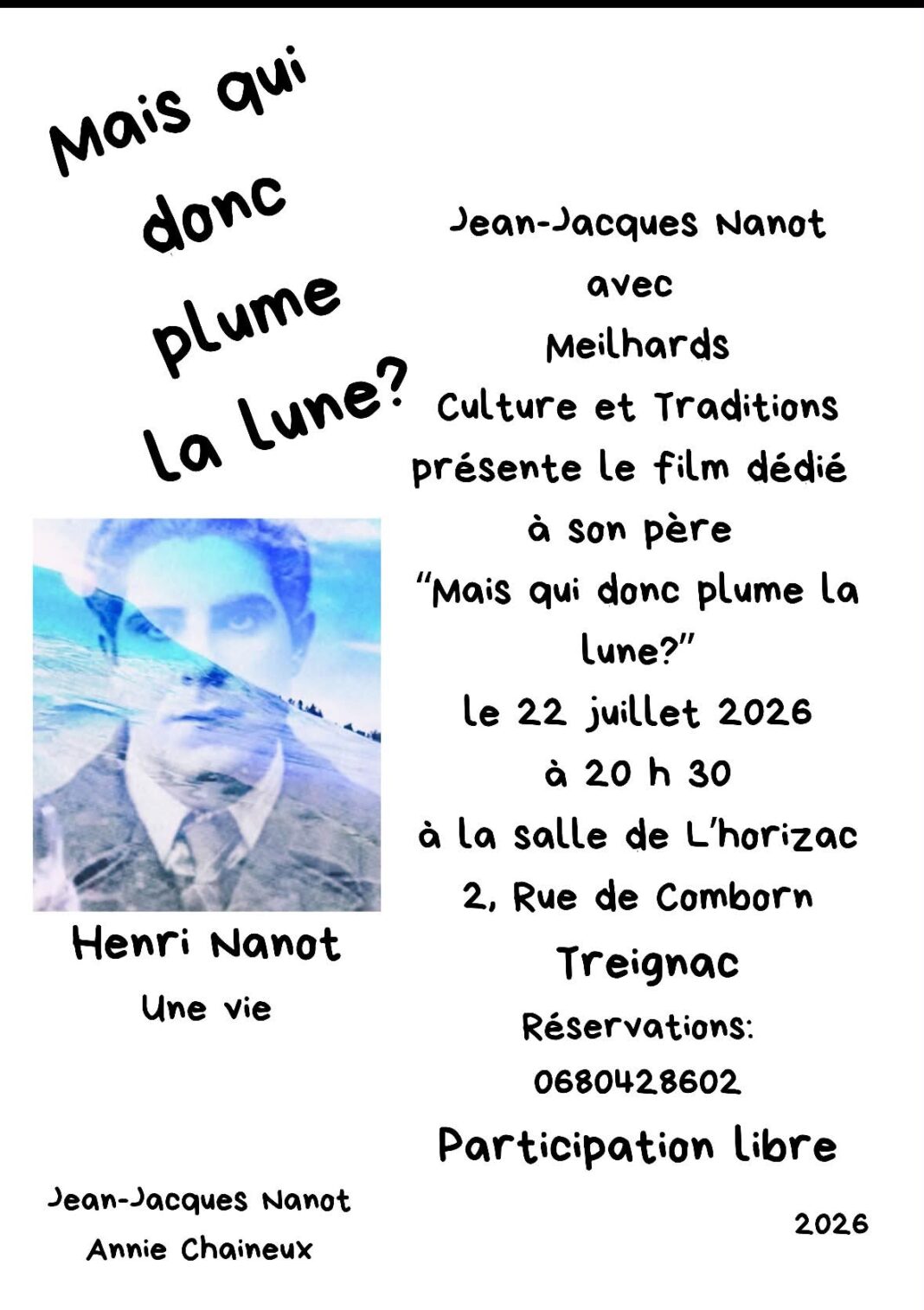 Projection du film Mais qui donc plume la lune ? Salle de l’horizac Treignac
