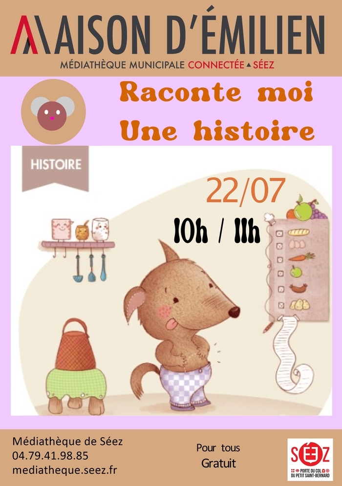 Raconte moi une histoire, Maison d&rsquo;Emilien – Médiathèque de Séez, Séez