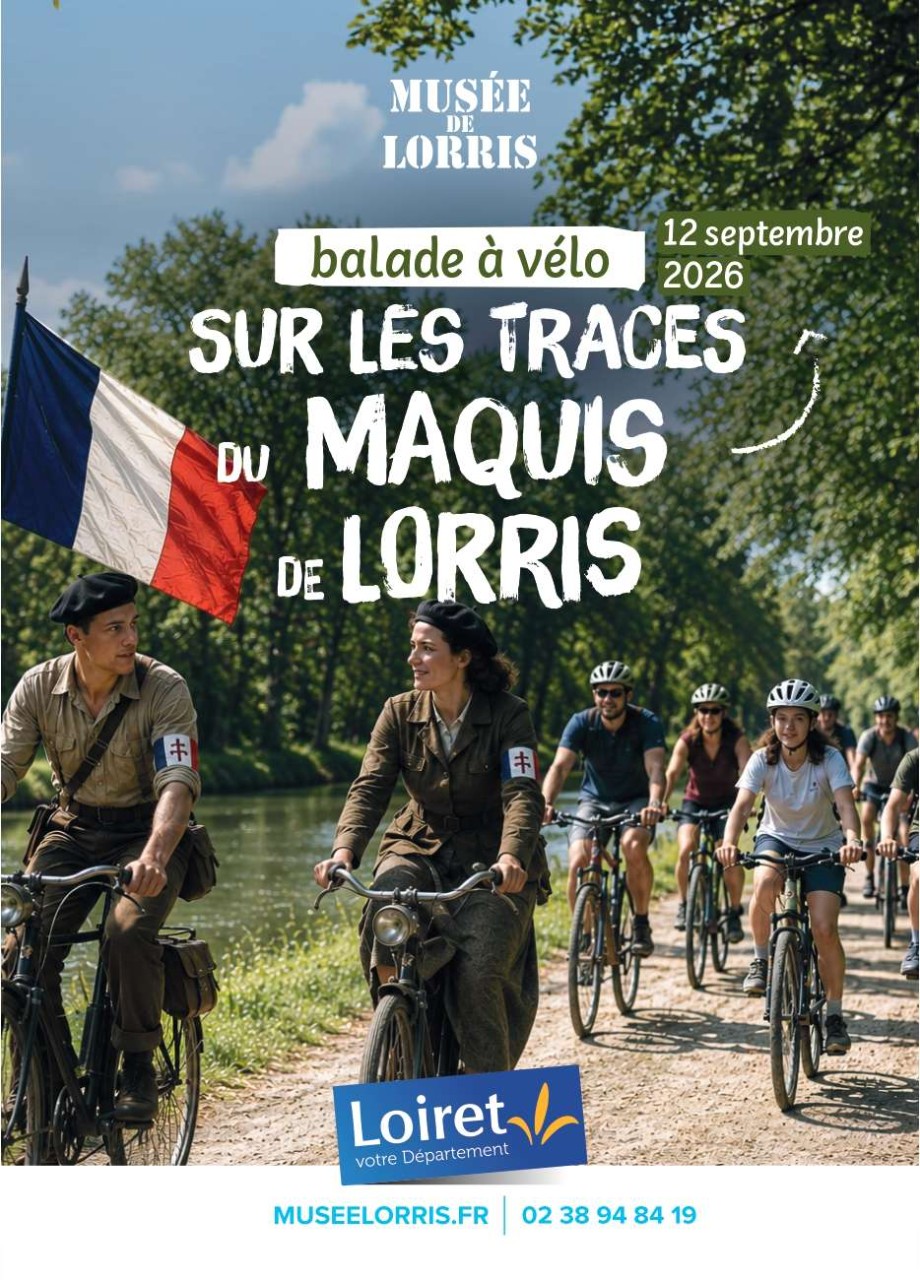 Randonnée vélo Sur les traces du maquis de Lorris  Lorris