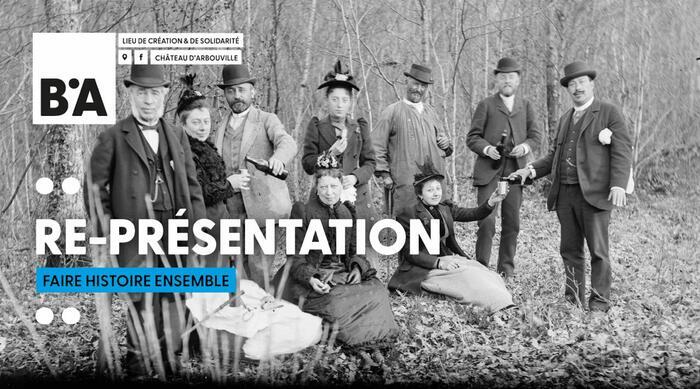 Re-Présentation – Exposition, Château d&rsquo;Arbouville, Revercourt