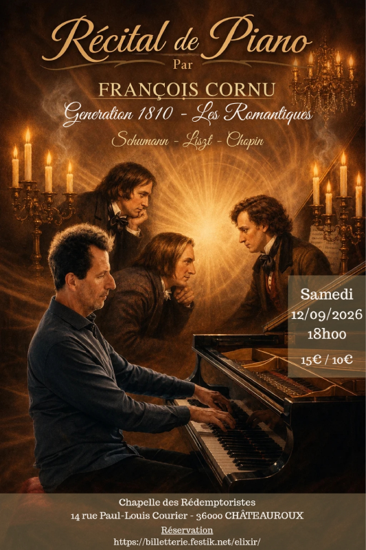 Récital de piano par François Cornu Châteauroux