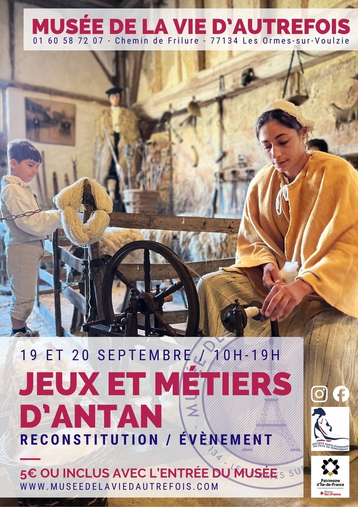 Reconstitution d’époque, jeux et métiers d’antan au Musée de la vie d’autrefois, Musée de la vie d’autrefois, Les Ormes-sur-Voulzie