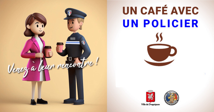Rencontres – « un café avec un policier », Draguignan, Draguignan