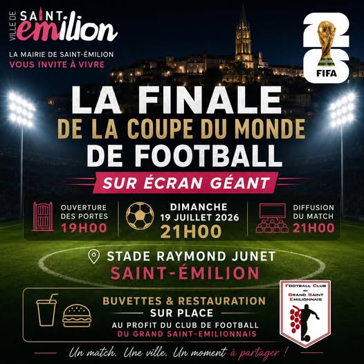 Retransmission de la finale de la coupe du monde 19 Grand Pontet Saint-Émilion 2026-07-19