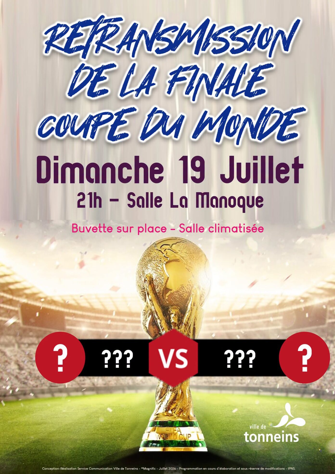 Retransmission de la finale de la Coupe du Monde La Manoque Tonneins