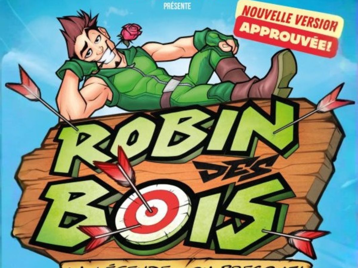 ROBIN DES BOIS LA LÉGENDE... OU PRESQUE ! 6 Rue Courtejaire Carcassonne 2027-01-24