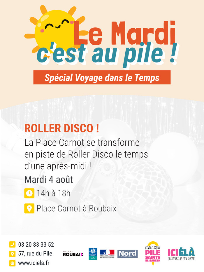 Roller Disco – Le Mardi C’est au Pile !, Place Carnot, Roubaix