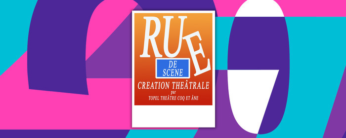 Rue de scène, ADEC / Maison du Théâtre amateur, Rennes