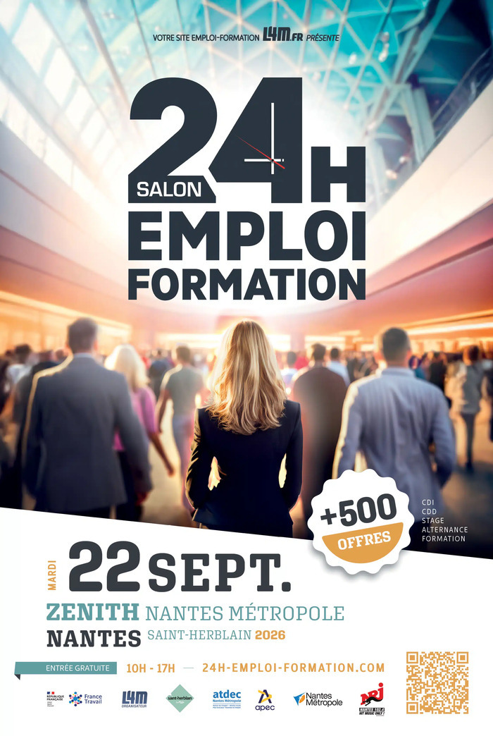 Salon 24 heures pour l’emploi et la formation Zénith Nantes Métropole Saint-Herblain