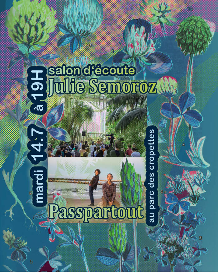 SALON D’ÉCOUTE avec JULIE SEMOROZ ET PASSPARTOUT DUO, I am staying positive – buvette du parc des Cropettes, Genève