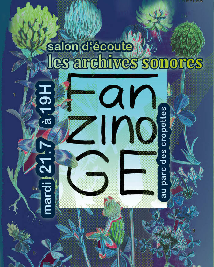 SALON D’ÉCOUTE avec les Archives sonores de la fanzinothèque, I am staying positive – buvette du parc des Cropettes, Genève