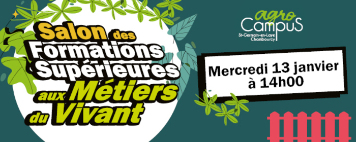 Salon des Formations Supérieures aux Métiers du Vivant Agrocampus de Saint-Germain-en-Laye et Chambourcy Saint-Germain-en-Laye