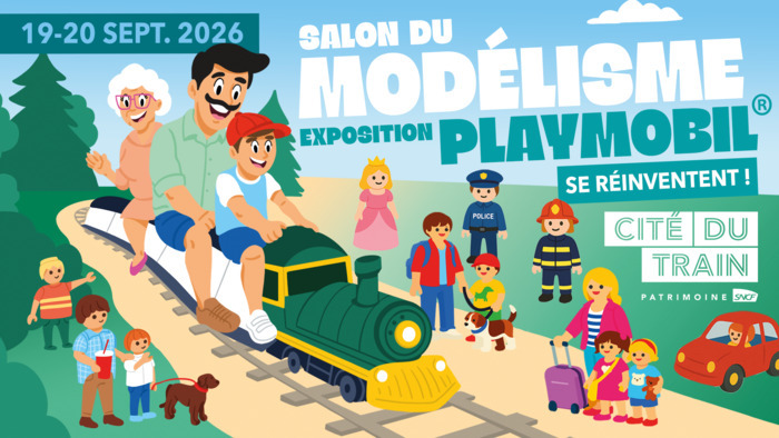 Salon du Modélisme et exposition Playmobil, Cité du Train – Patrimoine SNCF, Mulhouse