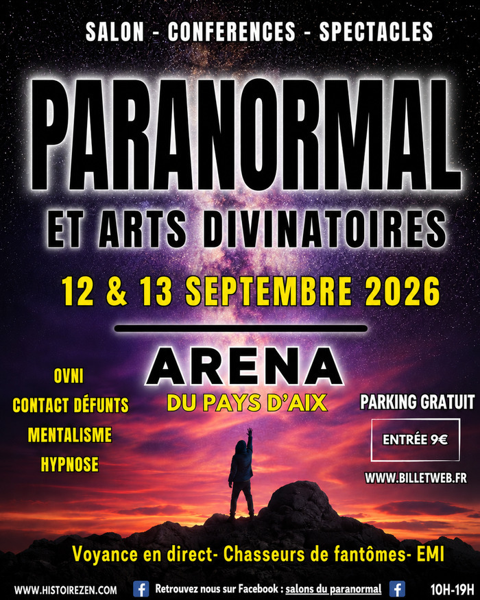 Salon du Paranormal à l’Aréna d’Aix – 3ème édition Aix-en-Provence Aix-en-Provence