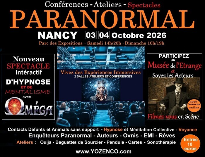 Salon du Paranormal au Parc des Expos de Nancy – 3ème édition Parc des expositions Vandœuvre-lès-Nancy