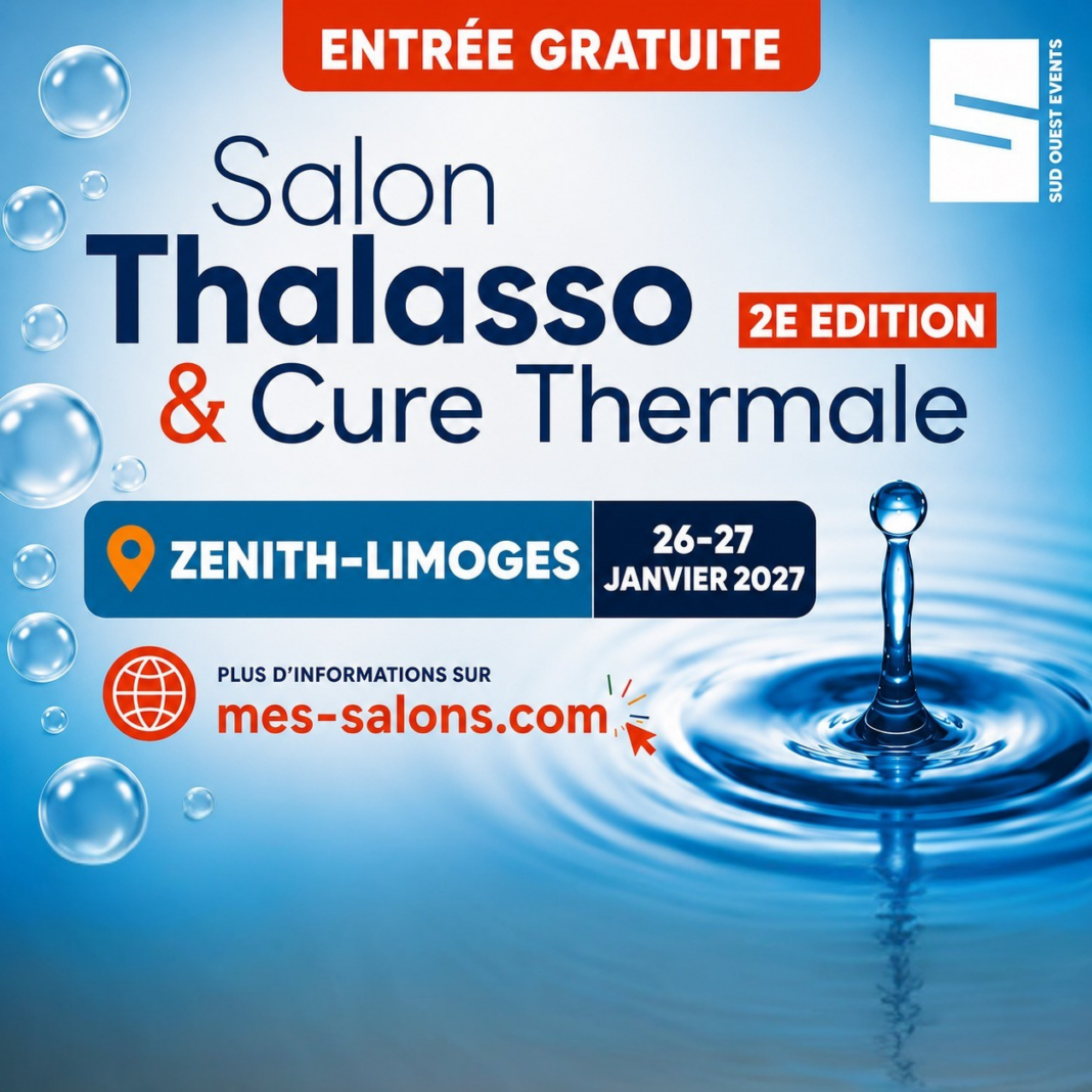 Salon Thalasso et Cure Thermale de la Haute-Vienne Zénith de Limoges Limoges