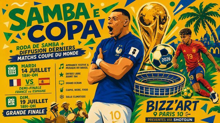 SAMBA E COPA – DEMI-FINALE FRANCE VS ESPAGNE (watch party) Bizz&rsquo;Art Paris