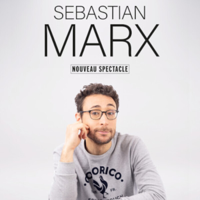 Sébastian Marx - Nouveau spectacle Le Bacchus Rennes