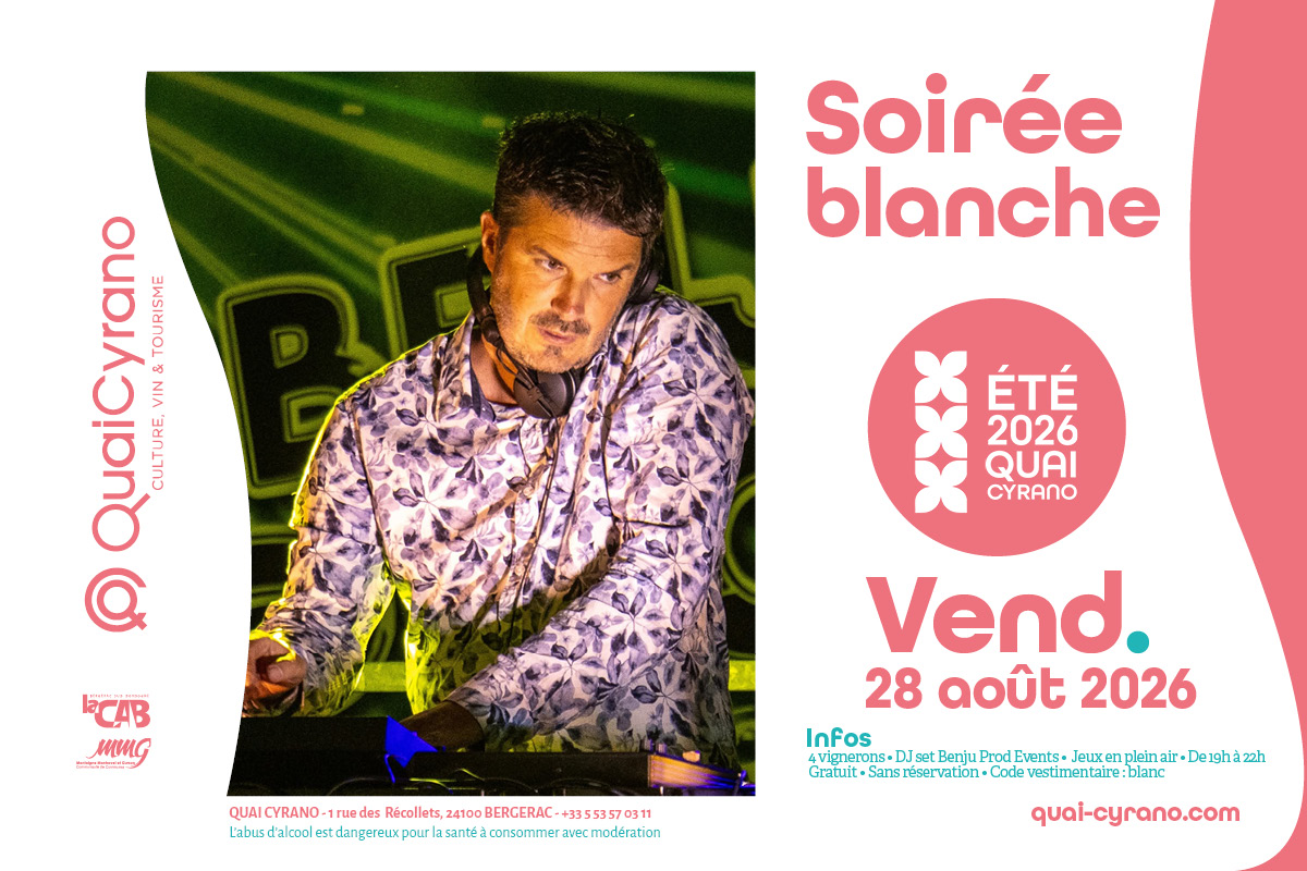 Soirée blanche Quai Cyrano Bergerac