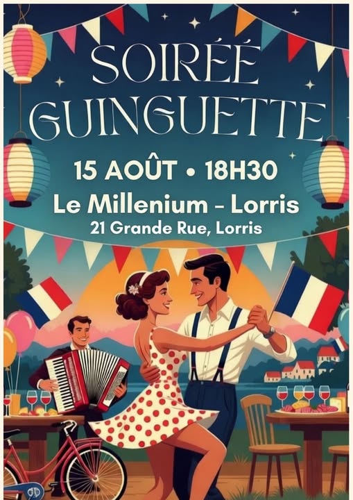 Soirée Guinguette Le Millénium  Lorris