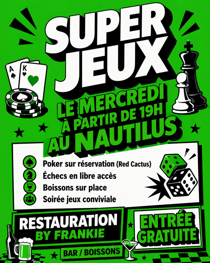 Soirée Jeux : Echec & Poker, Le Nautilus, Perpignan
