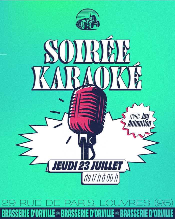 Soirée Karaoké Brasserie d'Orville Louvres