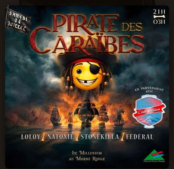 SOIRÉE PIRATES DES CARAÏBES, Le Morne-Rouge, Le Morne-Rouge