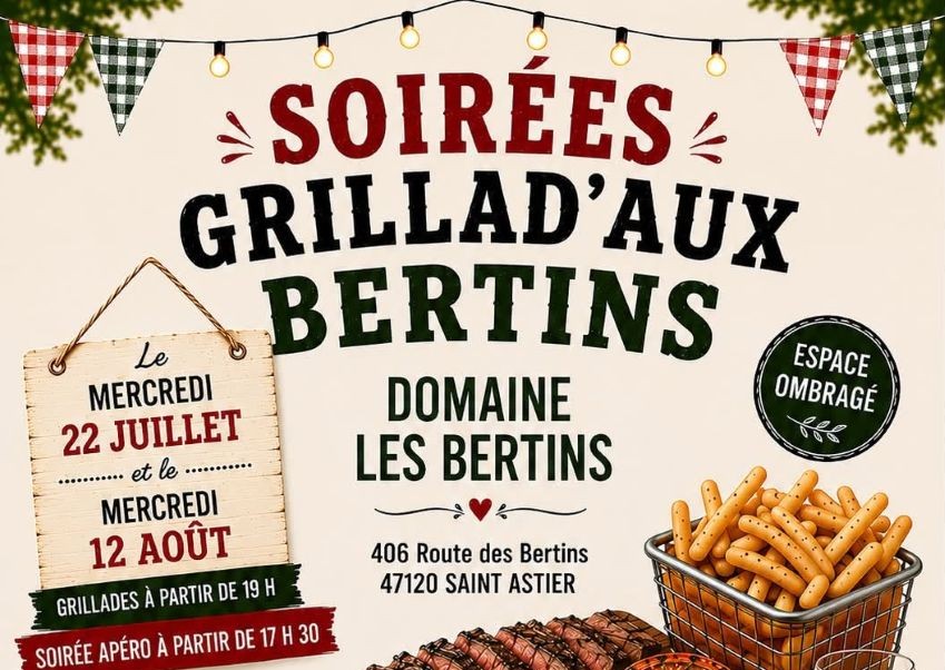 Soirées Grillad’aux Bertins Saint-Astier