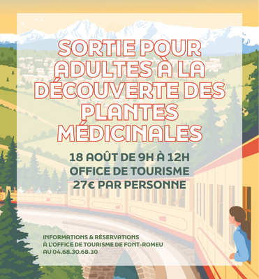 SORTIE POUR ADULTES À LA DÉCOUVERTE DES PLANTES MÉDICINALES 18 AOÛT Font-Romeu-Odeillo-Via