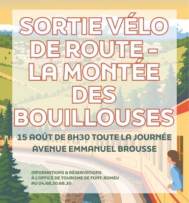 SORTIE VÉLO DE ROUTE LA MONTÉE DES BOUILLOUSES Font-Romeu-Odeillo-Via