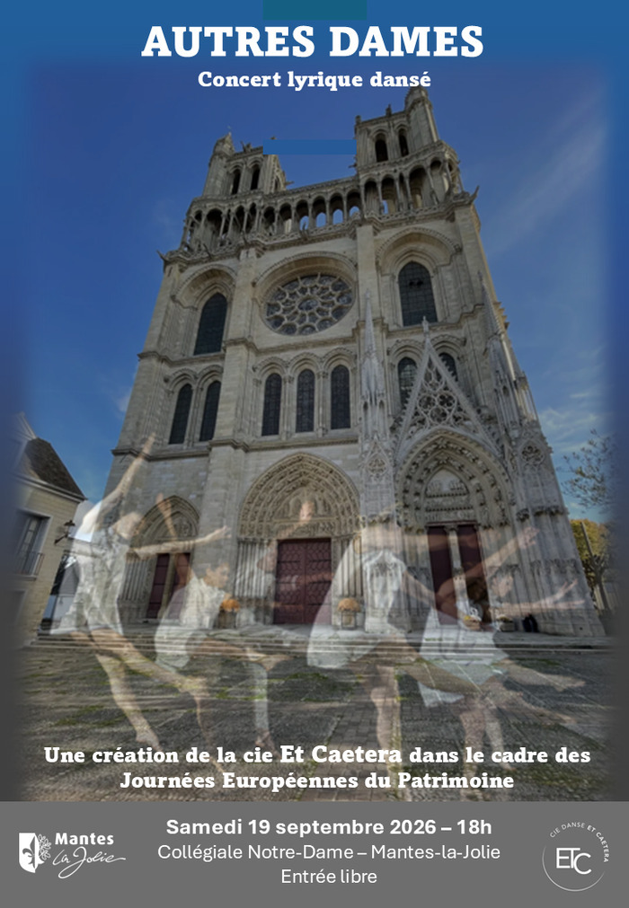 Spectacle « Autres Dames » par la Compagnie Et Caetera, Parvis de la Collégiale Notre-Dame, Mantes-la-Jolie