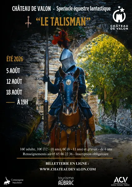 Spectacle équestre Le Talisman au Château de Valon  Lacroix-Barrez