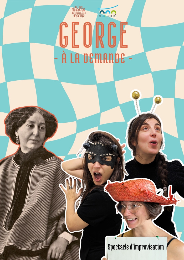 Spectacle : Georges à la demande Pavillon Flaubert Canteleu
