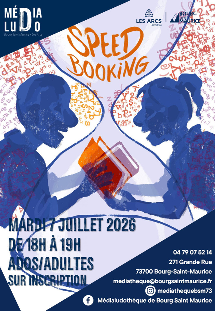 Speed booking : 3 minutes pour convaincre, Médialudothèque de Bourg Saint Maurice, Bourg-Saint-Maurice
