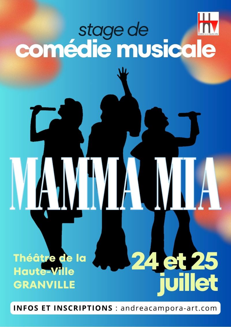 Stage comédie musicale Mamma Mia Granville